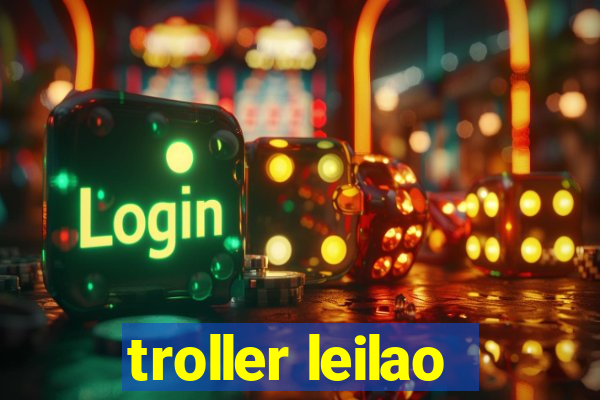 troller leilao